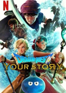 دانلود انیمیشن Dragon Quest: Your Story 2019 دوبله فارسی