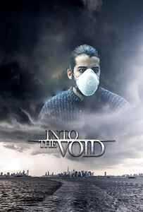 دانلود فیلم Into the Void 2019 در خلا زیرنویس فارسی چسبیده