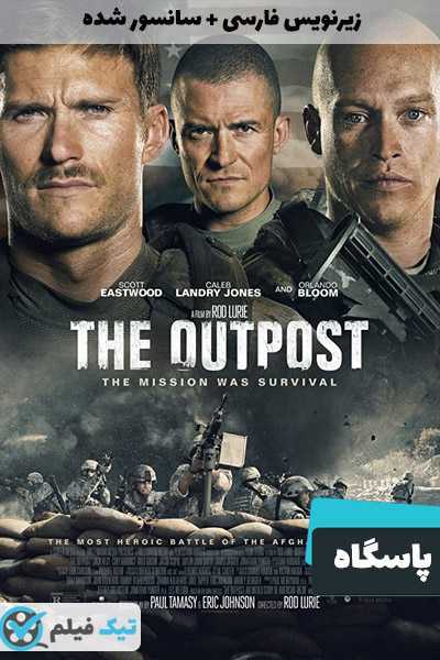 دانلود فیلم The Outpost 2020 پاسگاه دوبله فارسی
