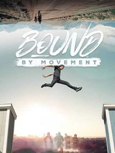 دانلود فیلم Bound By Movement 2019 سرحد حرکت دوبله فارسی