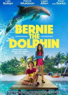 دانلود فیلم Bernie The Dolphin 2018 برنی دلفینه زیرنویس فارسی