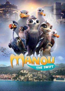 دانلود انیمیشن Manou the Swift 2019 مانو پرنده چابک دوبله فارسی