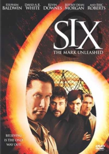 دانلود فیلم Six: The Mark Unleashed 2004 نشان لگام گسیخته دوبله فارسی