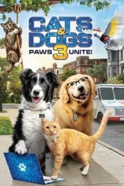 دانلود فیلم Cats & Dogs 3: Paws Unite 2020 گربه ها و سگ ها 3: اتحاد پنجه ها زیرنویس فارسی
