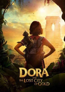 دانلود فیلم Dora and the Lost City of Gold 2019 دورا و شهر گمشده طلا دوبله فارسی