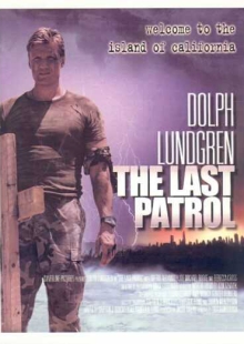 دانلود فیلم The Last Patrol 2000 آخرین نگهبان دوبله فارسی