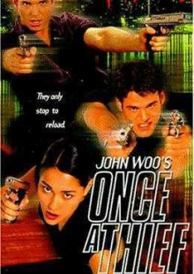 دانلود فیلم Once a Thief 1996 دزدان سابق دوبله فارسی