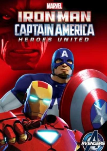 دانلود انیمیشن Iron Man and Captain America: Heroes United 2014 مرد آهنی و کاپیتان آمریکا: اتحاد قهرمانان دوبله فارسی