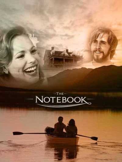 دانلود فیلم The Notebook 2004 دفترچه خاطرات دوبله فارسی