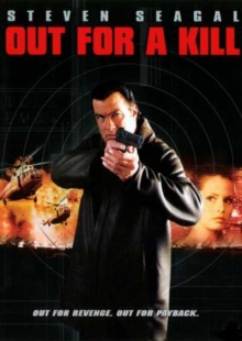 دانلود فیلم Out for a Kill 2003 عزم کشتار دوبله فارسی