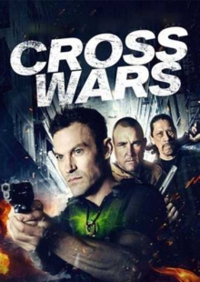 دانلود فیلم Cross Wars 2017 جنگ های صلیبی دوبله فارسی