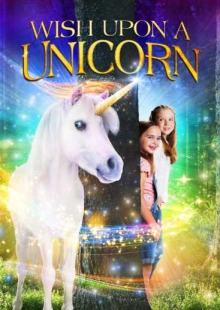 دانلود فیلم Wish Upon A Unicorn 2020 تک شاخ آرزویت را برآورده می کند زیرنویس فارسی
