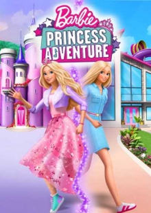 دانلود انیمیشن Barbie Princess Adventure 2020 باربی : ماجراجویی پرنسس دوبله فارسی