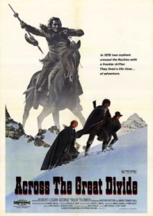 دانلود فیلم Across the Great Divide 1976 کوهستان وحشی دوبله فارسی