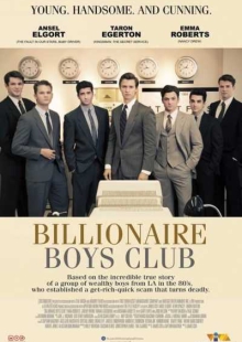 دانلود فیلم Billionaire Boys Club 2018 باشگاه پسران میلیاردر دوبله فارسی