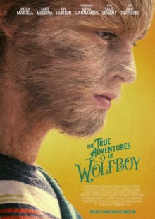 دانلود فیلم The True Adventures of Wolfboy 2019 ماجراجویی های واقعی پسر گرگی دوبله فارسی
