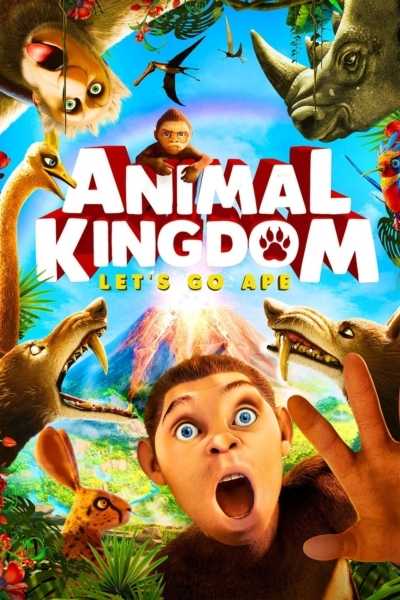 دانلود انیمیشن Animal Kingdom: Lets Go Ape 2015 پادشاهی حیوانات: میمون ها به پیش دوبله فارسی