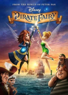 دانلود انیمیشن The Pirate Fairy 2014 تینکربل و دزدان دریایی دوبله فارسی