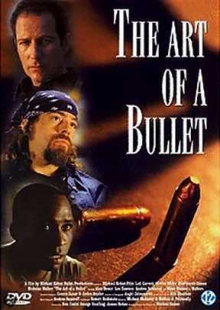 دانلود فیلم The Art of a Bullet 1999 هنر گلوله دوبله فارسی