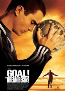 دانلود فیلم Goal! The Dream Begins 2005 هدف! رویا آغاز می شود دوبله فارسی