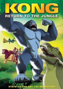 دانلود انیمیشن Kong: Return to the Jungle 2007 بازگشت کینگ کونگ دوبله فارسی