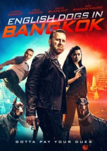 دانلود فیلم English Dogs 2020 انگلیسی در بانکوک دوبله فارسی
