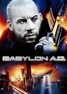 دانلود فیلم Babylon A.D. 2008 بابل پس از میلاد دوبله فارسی