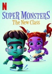 دانلود انیمیشن Super Monsters: The New Class 2020 هیولاهای فوق العاده: کلاس جدید دوبله فارسی