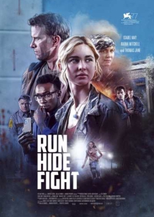 دانلود فیلم Run Hide Fight 2020 بدو، پنهان شو، مبارزه کن دوبله فارسی