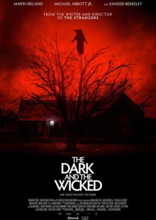 دانلود فیلم The Dark and the Wicked 2020 تاریک و خبیث دوبله فارسی
