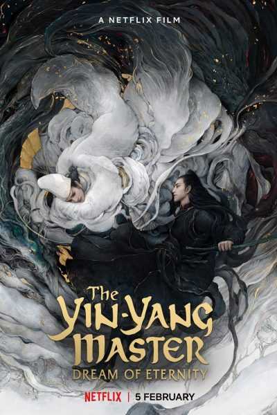 دانلود فیلم The Yin Yang Master: Dream of Eternity 2020 استاد یین یانگ: رویای ابدیت دوبله فارسی