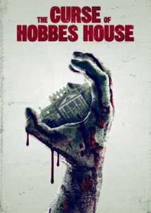 دانلود فیلم The Curse of Hobbes House 2020 نفرین خانه هابز زیرنویس فارسی