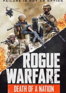 دانلود فیلم Rogue Warfare: Death of a Nation 2020 جنگ لجام گسیخته: مرگ یک ملت زیرنویس فارسی