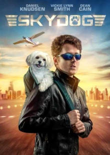دانلود فیلم Skydog 2020 خلبان زیرنویس فارسی چسبیده