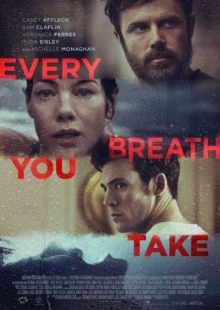دانلود فیلم Every Breath You Take 2021 هر نفسی که میکشی زیرنویس فارسی چسبیده