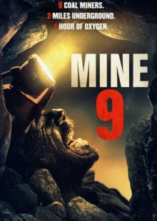 دانلود فیلم Mine 9 2019 معدن شماره 9
