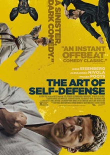 دانلود فیلم The Art of Self-Defense 2019 هنر دفاع شخصی زیرنویس فارسی چسبیده