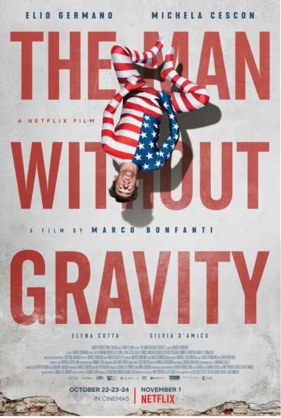دانلود فیلم The Man Without Gravity 2019 مرد بدون جاذبه زیرنویس فارسی چسبیده