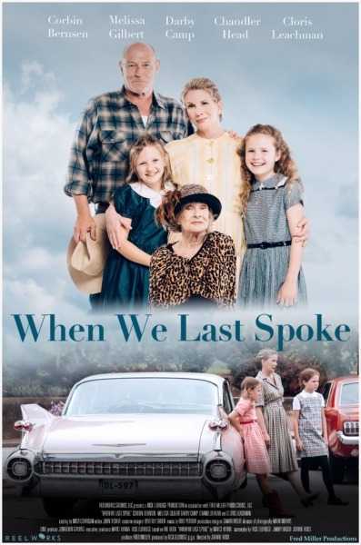 دانلود فیلم When We Last Spoke 2019 آخرین باری که صحبت کردیم زیرنویس فارسی چسبیده
