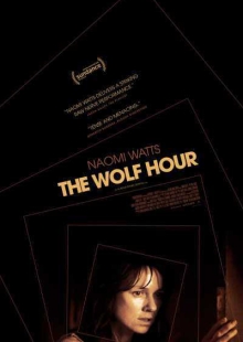 دانلود فیلم The Wolf Hour 2019 ساعت گرگ