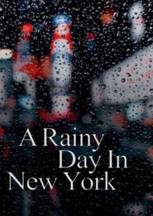 دانلود فیلم A Rainy Day in New York 2019 یک روز بارانی در نیویورک