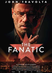 دانلود فیلم The Fanatic 2019 دیوانه