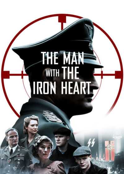 دانلود فیلم The Man with the Iron Heart 2017 مردی با قلب آهنی