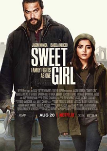 دانلود فیلم Sweet Girl 2021 دختر شیرین