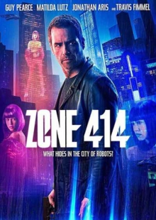 دانلود فیلم Zone 414 2021 منطقه چهارصد و چهارده