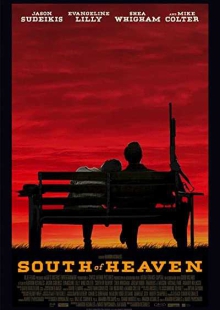 دانلود فیلم South of Heaven 2021 جنوب بهشت