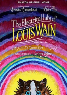 دانلود فیلم The Electrical Life of Louis Wain 2021 زندگی الکتریکی لوئیس وین