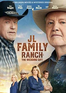 دانلود فیلم JL Family Ranch: The Wedding Gift 2020 مزرعه خانواده جی ال 2