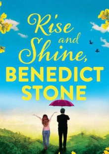 دانلود فیلم Rise and Shine, Benedict Stone 2021 بلند شو و بدرخش، بندیکت استون