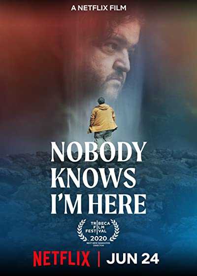 دانلود فیلم Nobody Knows Im Here 2020 هیچکس نمی داند من اینجا هستم